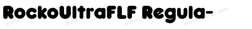 RockoUltraFLF Regula字体转换